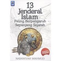 13 Jenderal Islam Paling Berpengaruh Sepanjang Sejarah