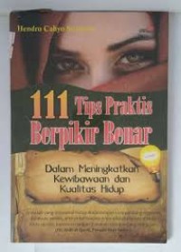 111 Tips Praktis Berpikir Benar