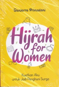 Hijrah for Women: Kuatkan Aku untuk Jadi Penghuni Surga