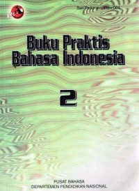 Image of BUKU PRAKTIS BAHASA INDONESIA Jilid 2