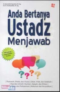 Anda bertanya Ustadz menjawab