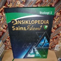 Ensiklopedia Sains Islami 2 : Biologi 1