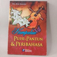 Kumpulan Puisi, Pantun dan Peribahasa