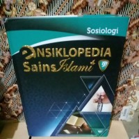Ensiklopedia Sains Islami 9 : Sosiologi
