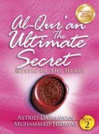 Al-Qur'an the Ultimate Secret#Book 2/Mystic Of The Heart