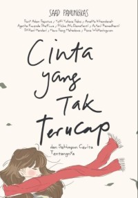 Cinta yang Tak Terucap dan Sehimpun Cerita Tentangnya