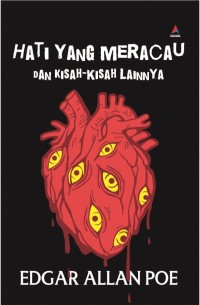 HATI YANG MERACAU DAN KISAH-KISAH LAINNYA