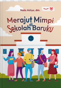 Merajut Mimpi di Sekolah Baruku