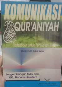 Image of Komunikasi Quraniyah Tadzabbur untuk Pensucian Jiwa