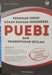 Pedoman Umum Ejaan Bahasa Indonesia PUEBI dan Pembentukan Istilah