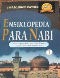 Ensiklopedia Para Nabi Jilid 1