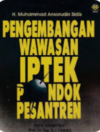 Pengembangan Wawasan IPTEK Pondok Pesantren