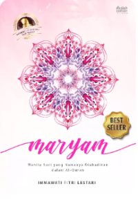 Image of MARYAM: Wanita Suci yang Namanya Diabadikan dalam Al-Qur'an