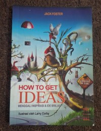 How to Get Ideas: Menggali Inspirasi dan Ide Brilian