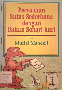 Percobaan Sains Sederhana dengan Bahan Sehari-hari