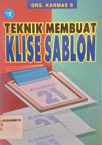 Teknik Membuat Klise Sablon