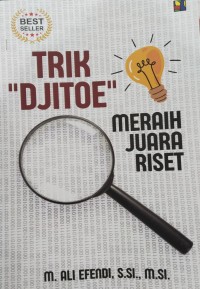Trik Djitoe Meraih Juara Riset