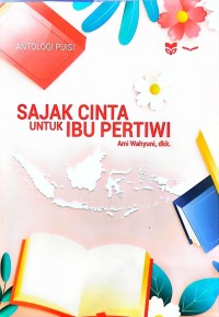 SAJAK CINTA UNTUK IBU PERTIWI