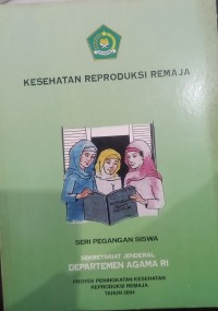 Kesehatan Reproduksi Remaja