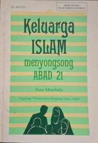 Keluarga Islam Menyongsong Abad 21