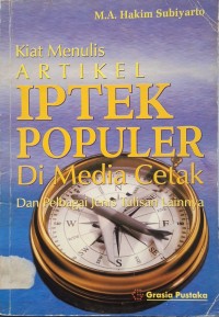 Kiat Menulis Artikel IPTEK Populer di Media Cetak dan Pelbagai Jenis Tulisan Lainnya