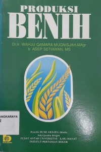 PRODUKSI BENIH