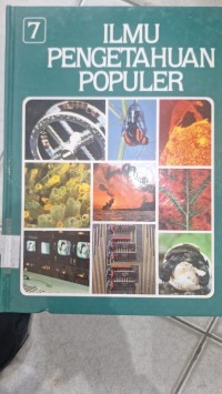 Ilmu Pengetahuan Populer Jilid 7 (Kehidupan Hewan Mamalia)
