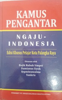 Kamus Pengantar Ngaju-Indonesia