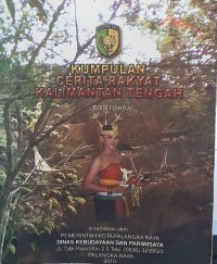 KUMPULAN CERITA RAKYAT KALIMANTAN TENGAH