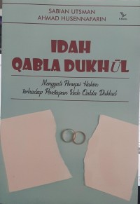 IDAH QABLA DUKHUL: Menggali Persepsi Hakim Terhadap Penetapan Idah Qabla Dukhul