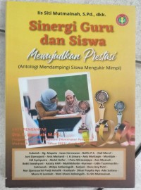 Sinergi Guru dan Siswa Mewujudkan prestasi
