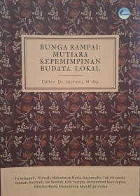 Bunga Rampai: Mutiara Kepemimpinan Lokal Budaya