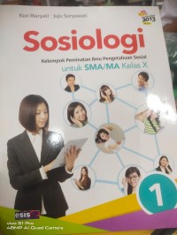 Sosiologi kelompok pemionatan ilmu penghetahuan sosial untuk kelas SMA/ MA kelas X