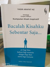 Image of Bacakanlah kisahku sebentar saja