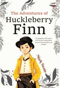 The Adventures of Huckleberry Finn