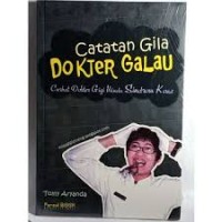 Catatan Gila Dokter Galau: Curhat Dokter Gigi Muda SindromKoas