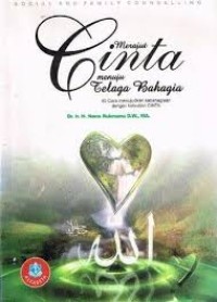 Merajut cinta menuju telaga bahagia