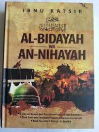 Al- Bidayah wa An- Nihayah