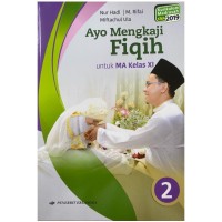 Ayo Mengkaji Fiqih Jilid 2 untuk MA Kelas XI