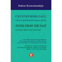 Catatan masa lalu untuk menyiasati masa depan