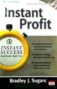 Instant profit