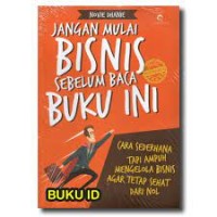 JANGAN MULAI BISNIS SEBELUM BACA BUKU INI