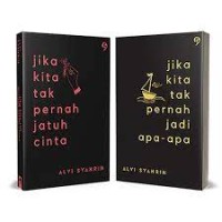 Jika Kita Tak Pernah Jatuh Cinta