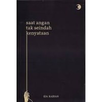 Saat angan tak seindah kenyataan