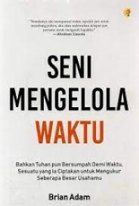 Seni mengelola waktu