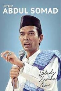 Ustadz abdul somad ustadz zaman now