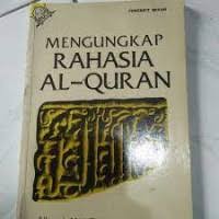 Mengungkap Rahasia Al-Qur'an