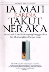 IA MATI KARENA TAKUT NERAKA