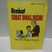 Membuat Surat Dinas/Resmi Kiat Sukses Melamar Pekerjaan